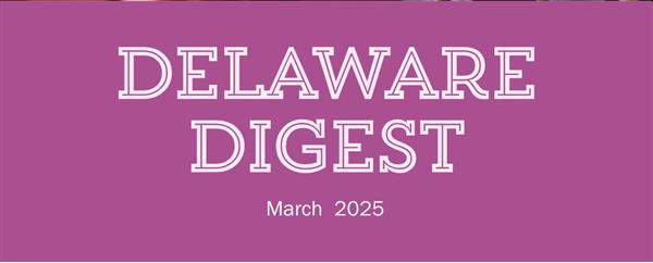  Read the Latest Delaware Digest